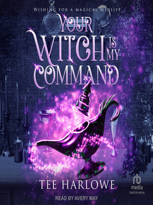 cover image of Your Witch Is My Command